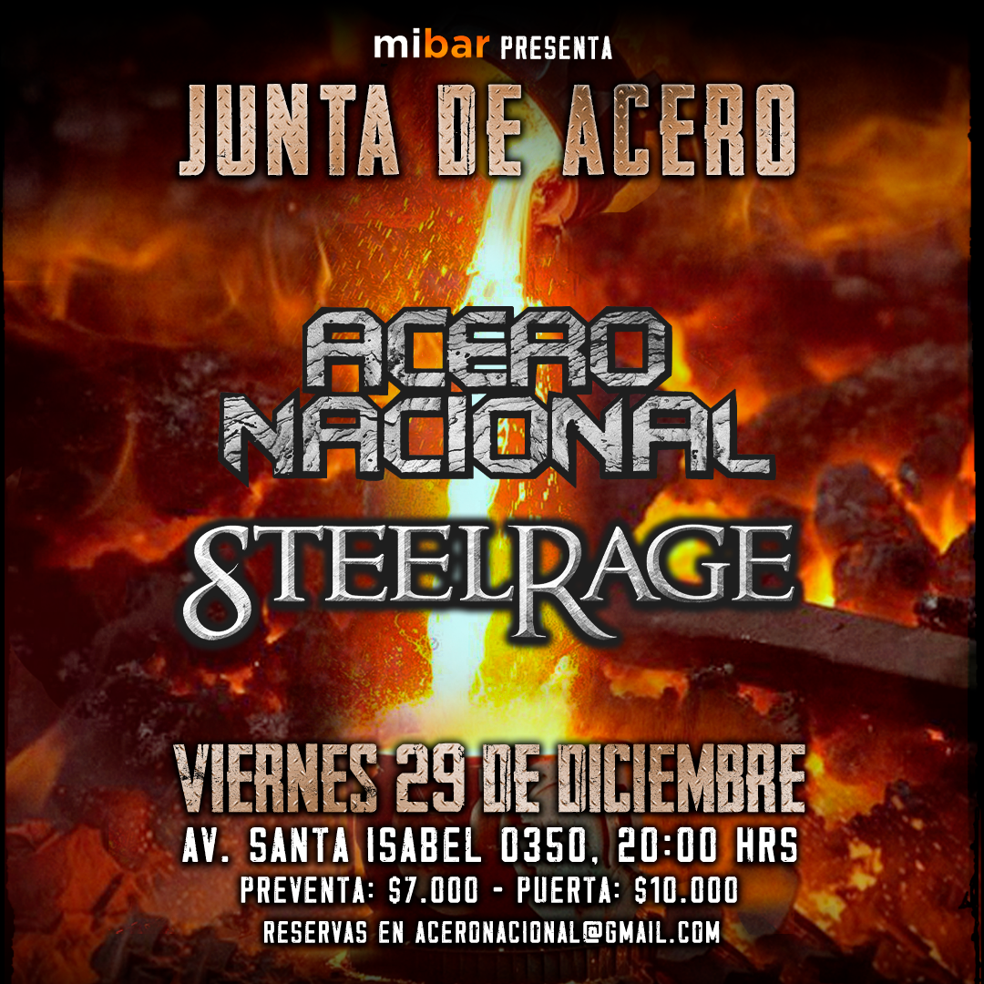 Junta de Acero: Acero Nacional y Steelrage, juntos en vivo